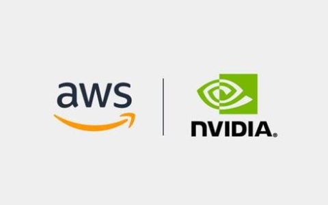 AWS 与 NVIDIA 两强联手，共同迈向 AI 研发竞赛之路